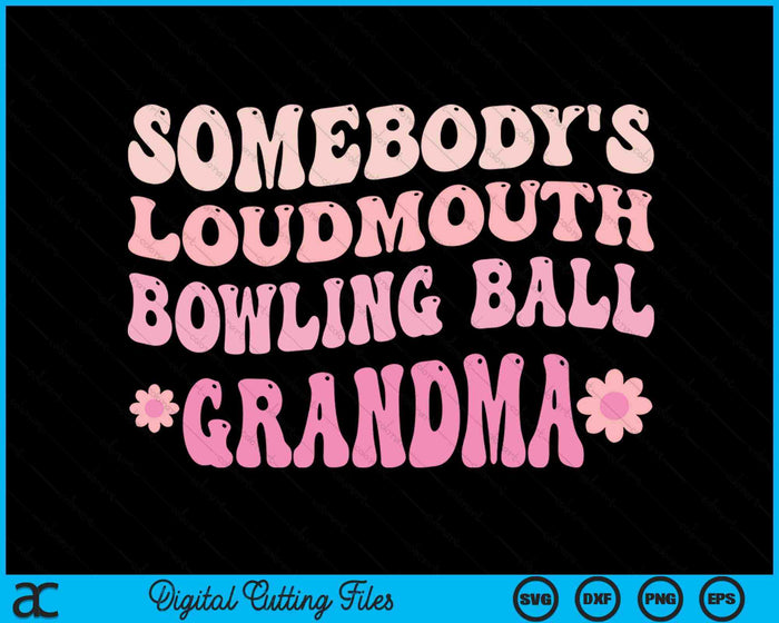 Iemands Loudmouth Bowling Ball oma SVG PNG digitale snijbestanden 