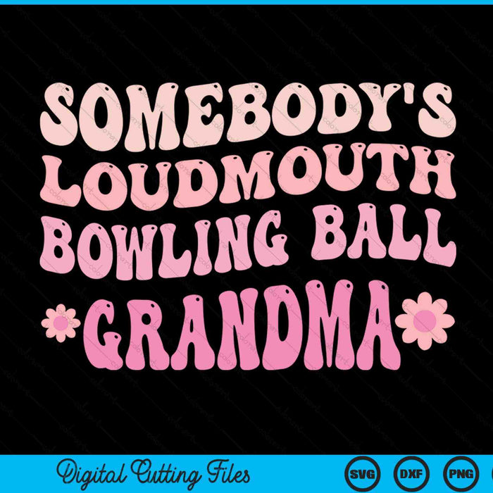 Iemands Loudmouth Bowling Ball oma SVG PNG digitale snijbestanden 