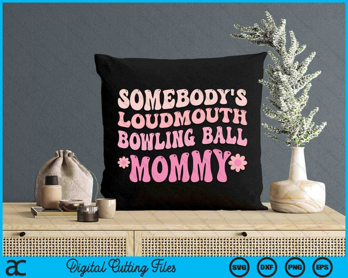 Iemands Loudmouth Bowling Ball mama SVG PNG digitale snijbestanden 