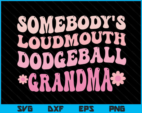 Iemands Loudmouth Dodgeball oma SVG PNG digitale snijbestanden