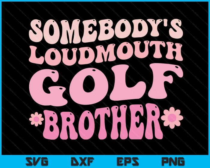 Iemands Loudmouth Golf Brother SVG PNG digitale snijbestanden