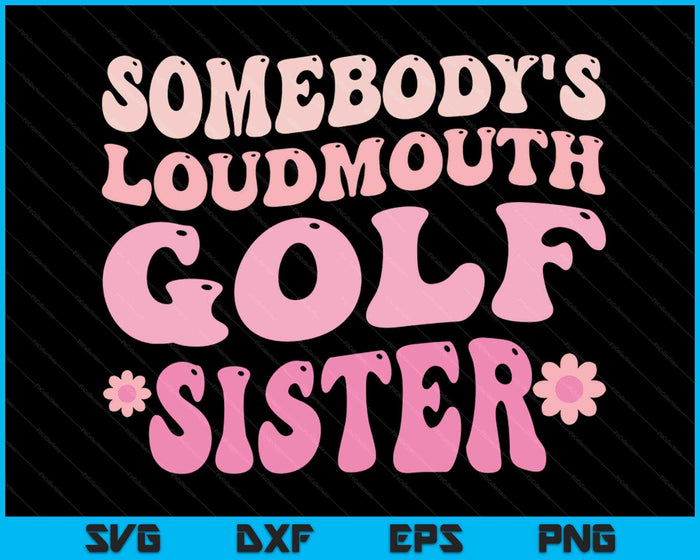 Iemands Loudmouth Golf zus SVG PNG digitale snijbestanden