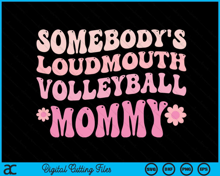 Iemands Loudmouth volleybal mama SVG PNG digitale snijbestanden 