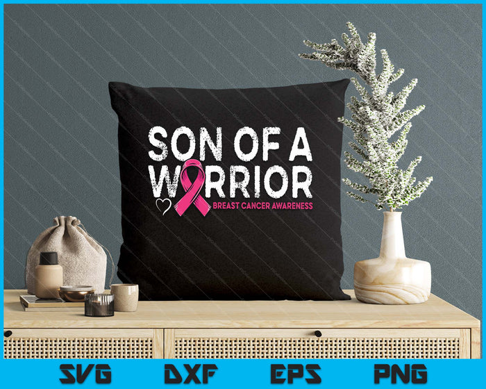 Son Of A Warrior Breast Cancer Awareness Pink Ribbon Mom SVG PNG Digital Printable Files