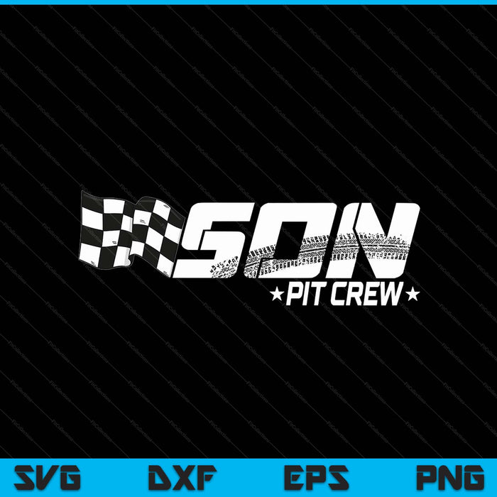 Son pit crew race car birthday family racing SVG cut file