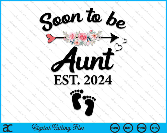 Soon To Be Aunt 2024 New Aunt SVG PNG Digital Cutting Files