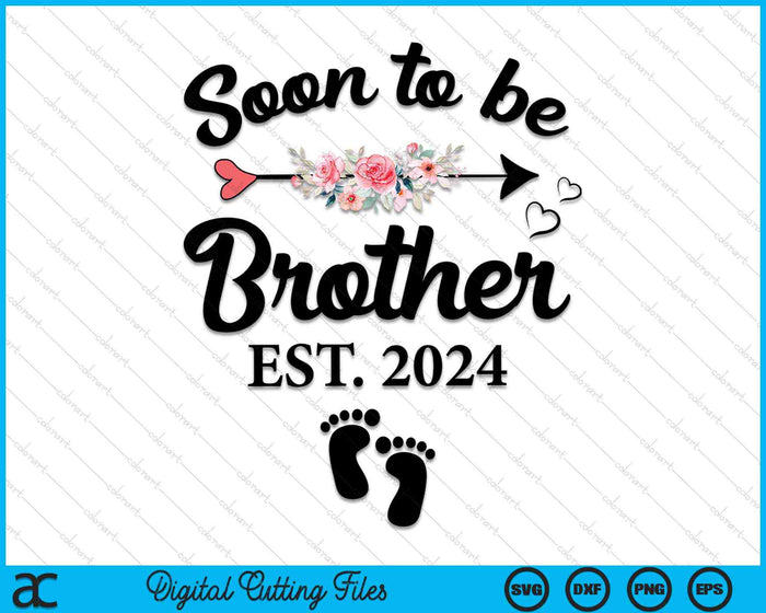 Binnenkort broer 2024 nieuwe broer SVG PNG digitale snijbestanden