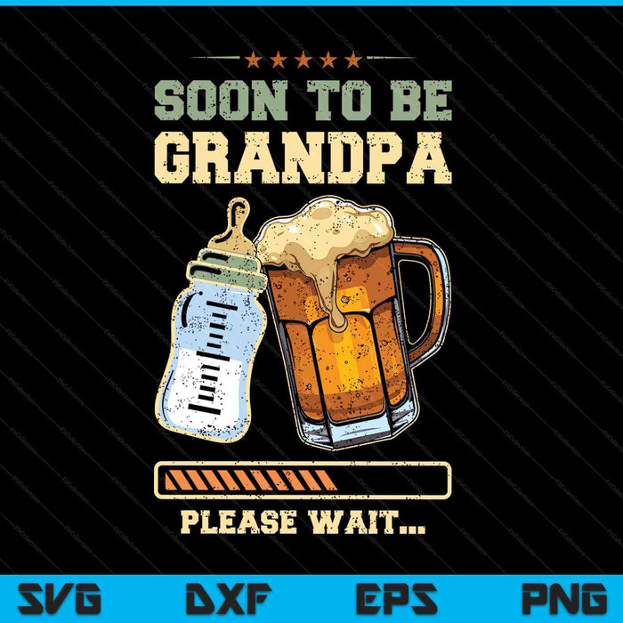 Soon to be grandpa baby announcement expecting grandfather SVG cut file