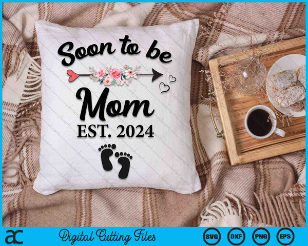 Binnenkort moeder 2024 nieuwe moeder SVG PNG digitale snijbestanden