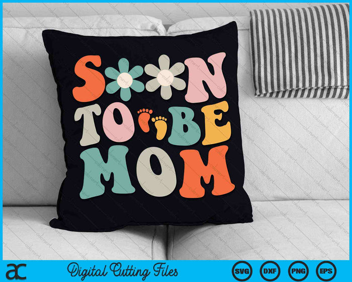 Soon To Be Mom Pregnancy Announcement SVG PNG Digital Cutting Files