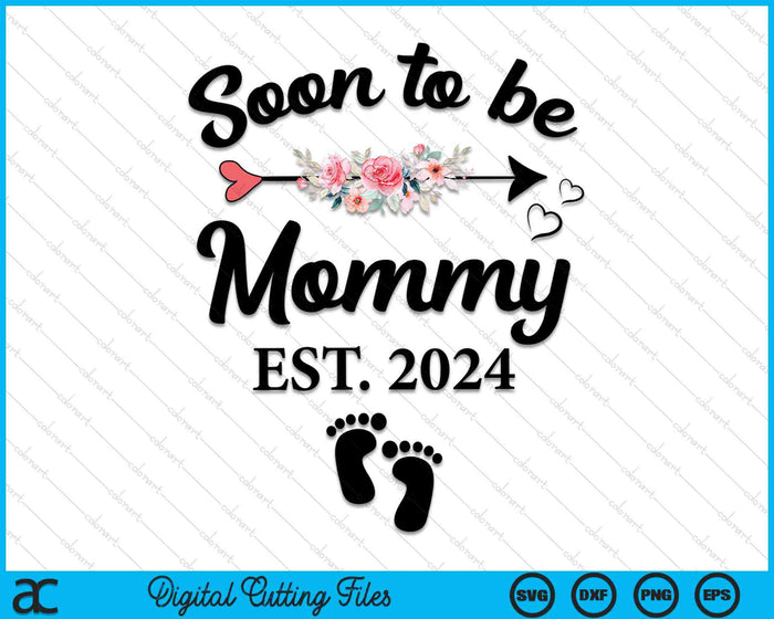 Soon To Be Mommy 2024 New Mommy SVG PNG Digital Cutting Files