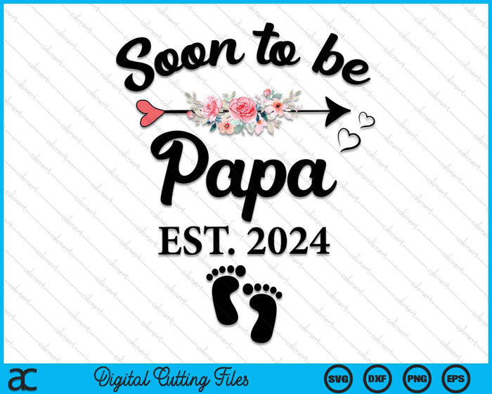 Soon To Be Papa 2024 New Papa SVG PNG Digital Cutting Files