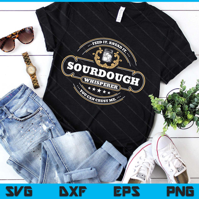Sourdough Whisperer Bread Baker SVG PNG Digital Printable Files