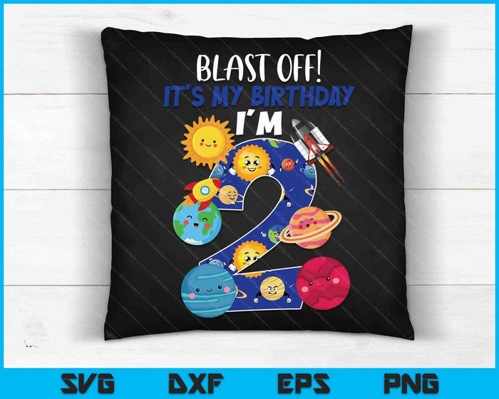 Space Planets Funny Solar Space 2nd Birthday Party 2 Yrs Old SVG PNG Digital Cutting Files