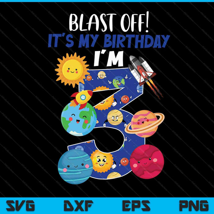 Space planets solar space 3rd birthday party 3 yrs old SVG PNG cut file for Cricut