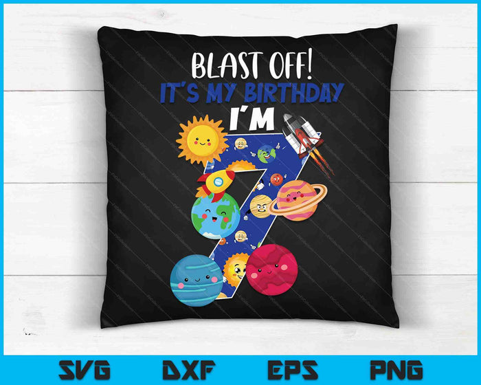 Space Planets Funny Solar Space 7th Birthday Party 7 Yrs Old SVG PNG Digital Cutting Files