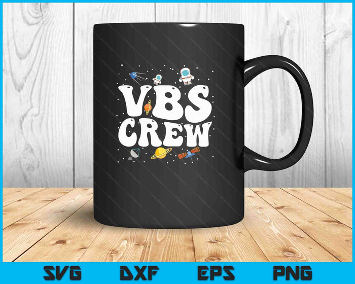 Space VBS Crew Vacation Bible VBS Teacher Christian School SVG PNG Digital Printable Files