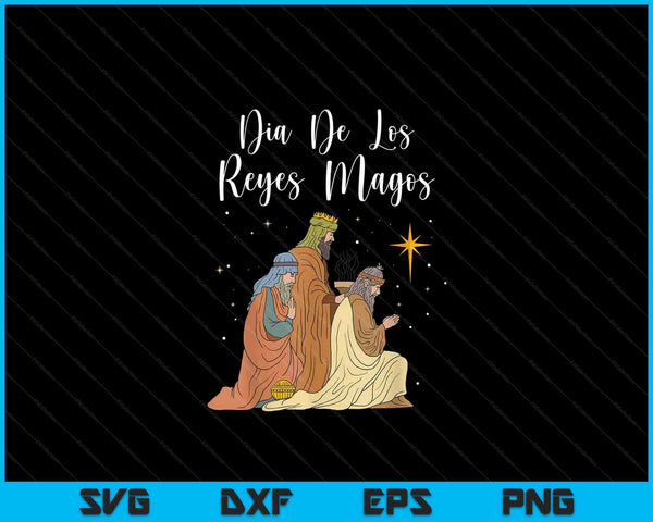 Spanish dia de los reyes magos SVG cut file