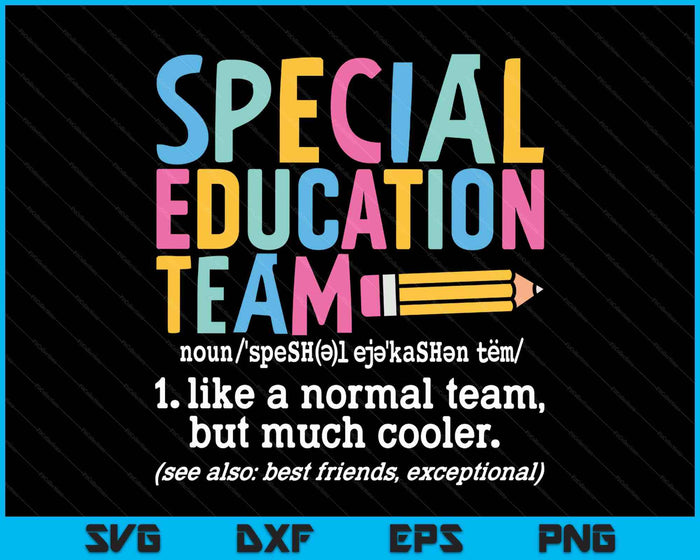 Special Education Team Definition Retro Ed Team Crew Teacher SVG PNG Digital Printable Files