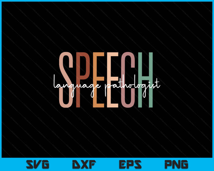 Speech Language Pathologist SLP Speech Therapy Pathology SVG PNG Digital Printable Files