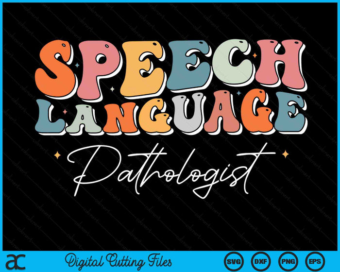 Speech Language Pathology Speech Therapist Pathologist SLP SVG PNG Digital Cutting Files