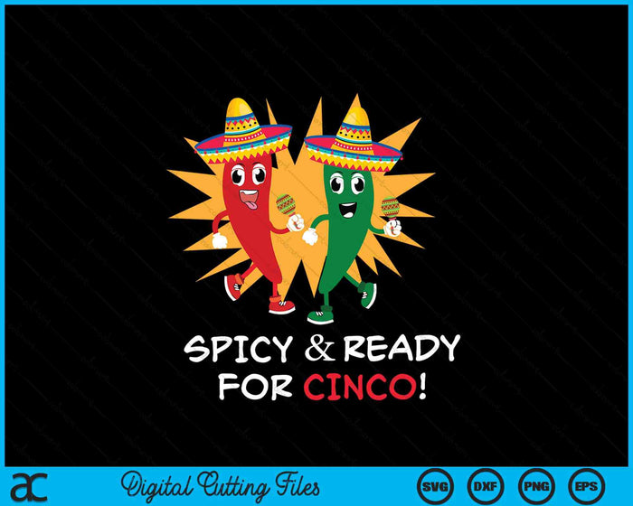 Spicy Cinco de Mayo Chili Pepper SVG PNG Digital Printable Files