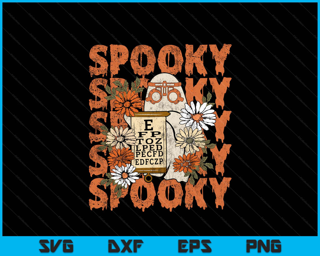 Spooky Ghost Boo Vision Squad Optometrist Halloween Eye SVG PNG Files ...