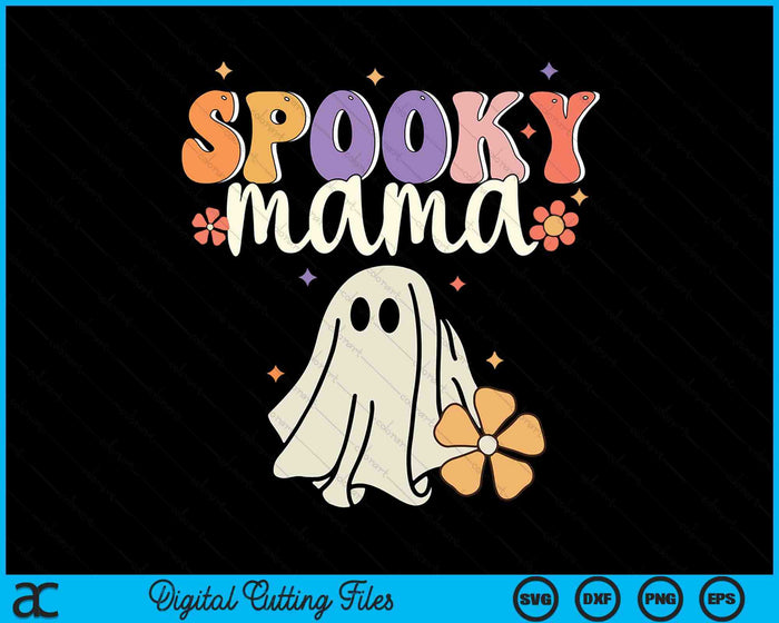 Spooky Mama Halloween Groovy Vintage Funny Ghost Halloween SVG PNG Digital Cutting Files