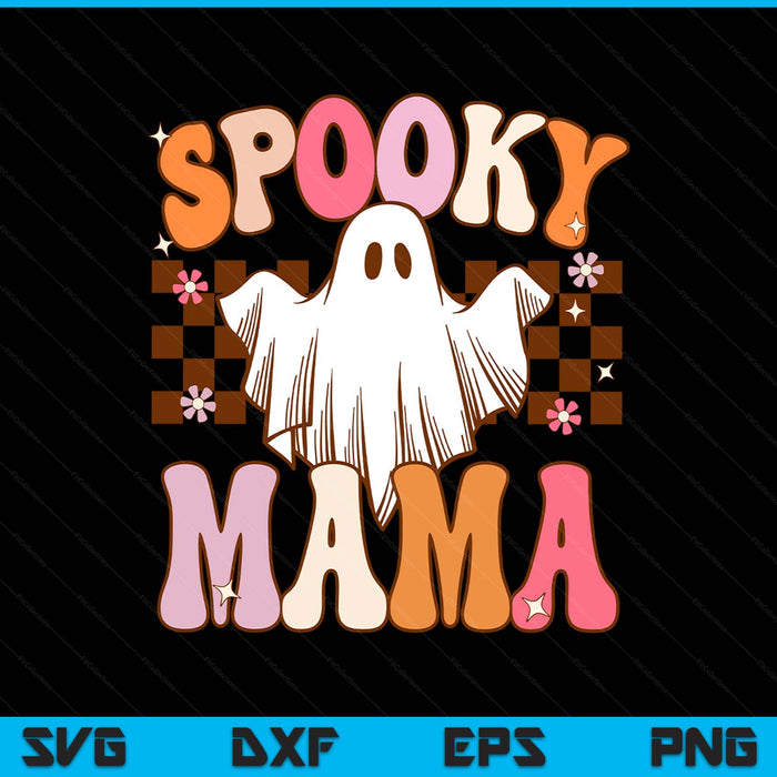 Spooky Mama Halloween Mom Ghost Costume Retro Groovy SVG PNG Digital Printable Files