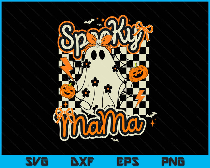 Spooky Mama Shirt Women Ghost Mom Halloween SVG PNG Digital Printable Files