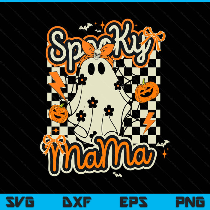 Spooky Mama Shirt Women Ghost Mom Halloween SVG PNG Digital Printable Files
