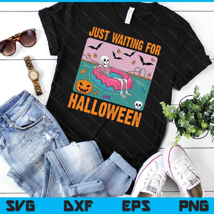 Spooky Summer Skeleton Just Waiting For Halloween SVG PNG Digital Printable Files