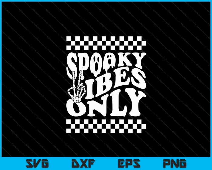 Spooky Vibes Only Toddler Halloween Skeleton Peace Checkered SVG PNG Digital Cutting Files