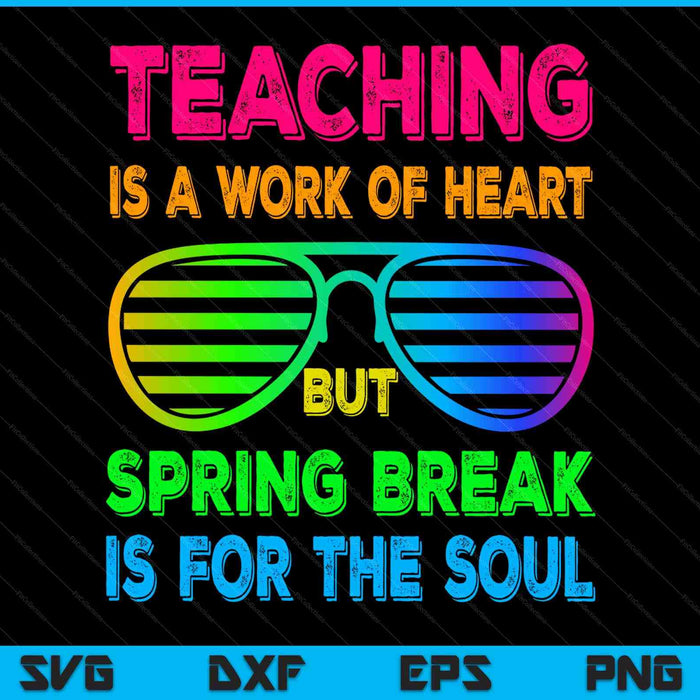 Spring Break Teacher Retro Spring Break SVG PNG Digital Printable Files