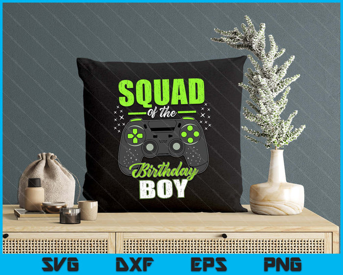 Squad Of The Birthday Boy Matching Video Gamer Birthday SVG PNG Digital Printable Files