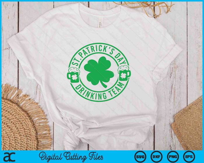 St. Patrick's Day Drinking Team Clover Shamrock SVG PNG Digital Printable Files