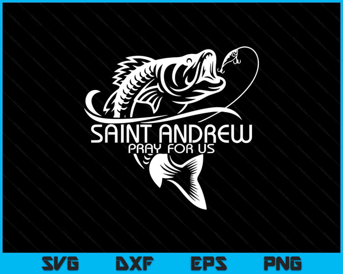 St Andrew Fishing Patron Saint Of Fisherman Catholic Saint SVG PNG Digital Printable Files