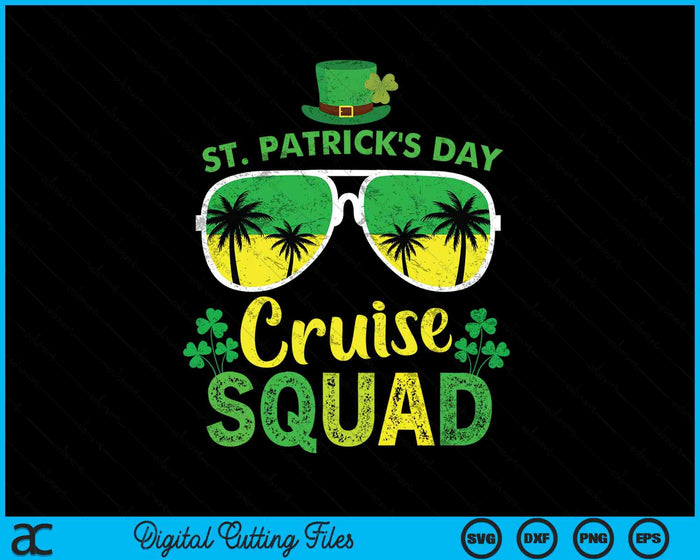 St Patrick's Day Cruise Squad 2025 Funny Family Matching SVG PNG Digital Printable Files