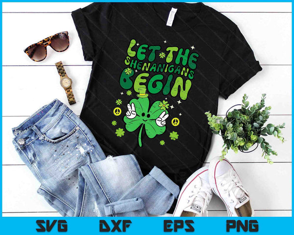 St Patricks Day Clover Let Shenanigans Begin SVG PNG Digital Printable Files