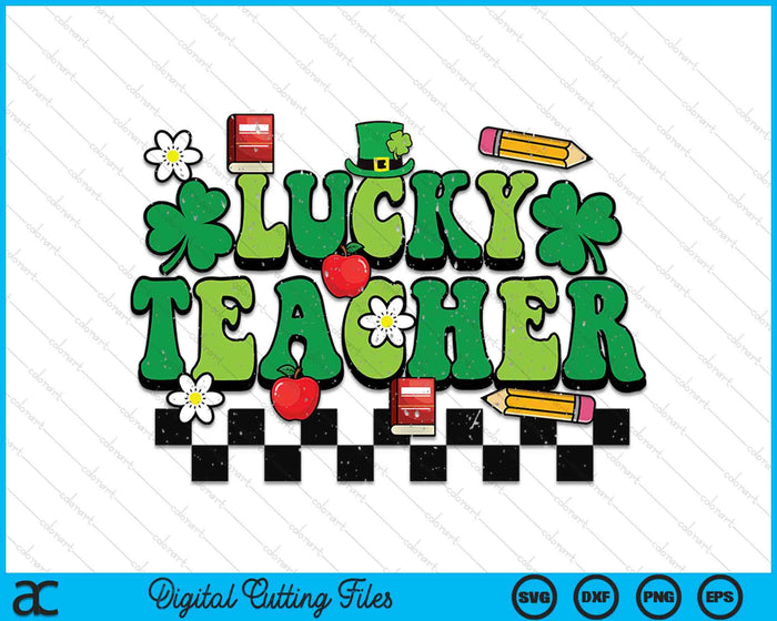 St Patricks Day Lucky Teacher Saint Paddys Groovy Women SVG PNG Digital Printable Files