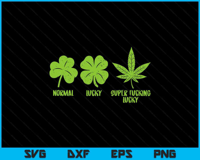 St Patricks Day Marijuana Shirt Lucky Weed Cannabis Stoner SVG PNG Digital Printable Files