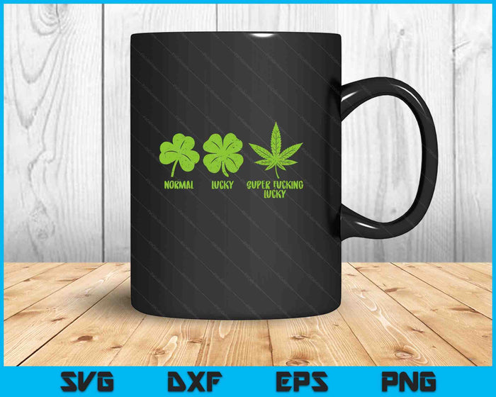 St Patricks Day Marijuana Shirt Lucky Weed Cannabis Stoner SVG PNG Digital Printable Files