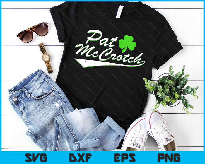 St Patricks Day Pat McCrotch Funny Irish Name SVG PNG Digital Printable Files