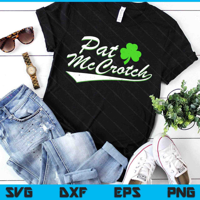 St Patricks Day Pat McCrotch Funny Irish Name SVG PNG Digital Printable Files