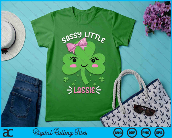 St Patricks Day Sassy Little Lassie Funny SVG PNG Digital Printable Files