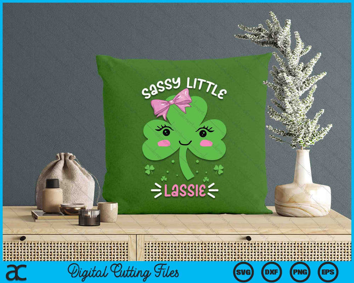 St Patricks Day Sassy Little Lassie Funny SVG PNG Digital Printable Files