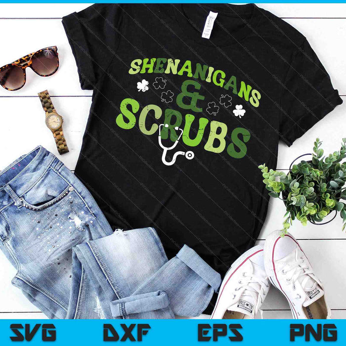 St Patricks Day Shenanigans Scrub Saint Pattys Nurse SVG PNG Digital Printable Files