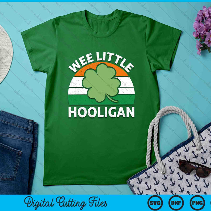 St Patricks Day Shirt Wee Little Hooligan Funny SVG PNG Digital Printable Files