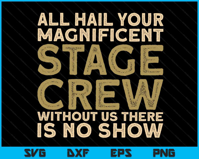 Stage Crew Theatre Tech Theater SVG PNG Digital Cutting Files