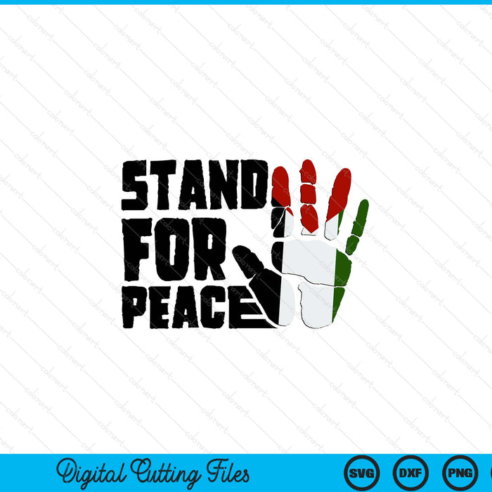 Stand for peace free palestine save gaza SVG cut file